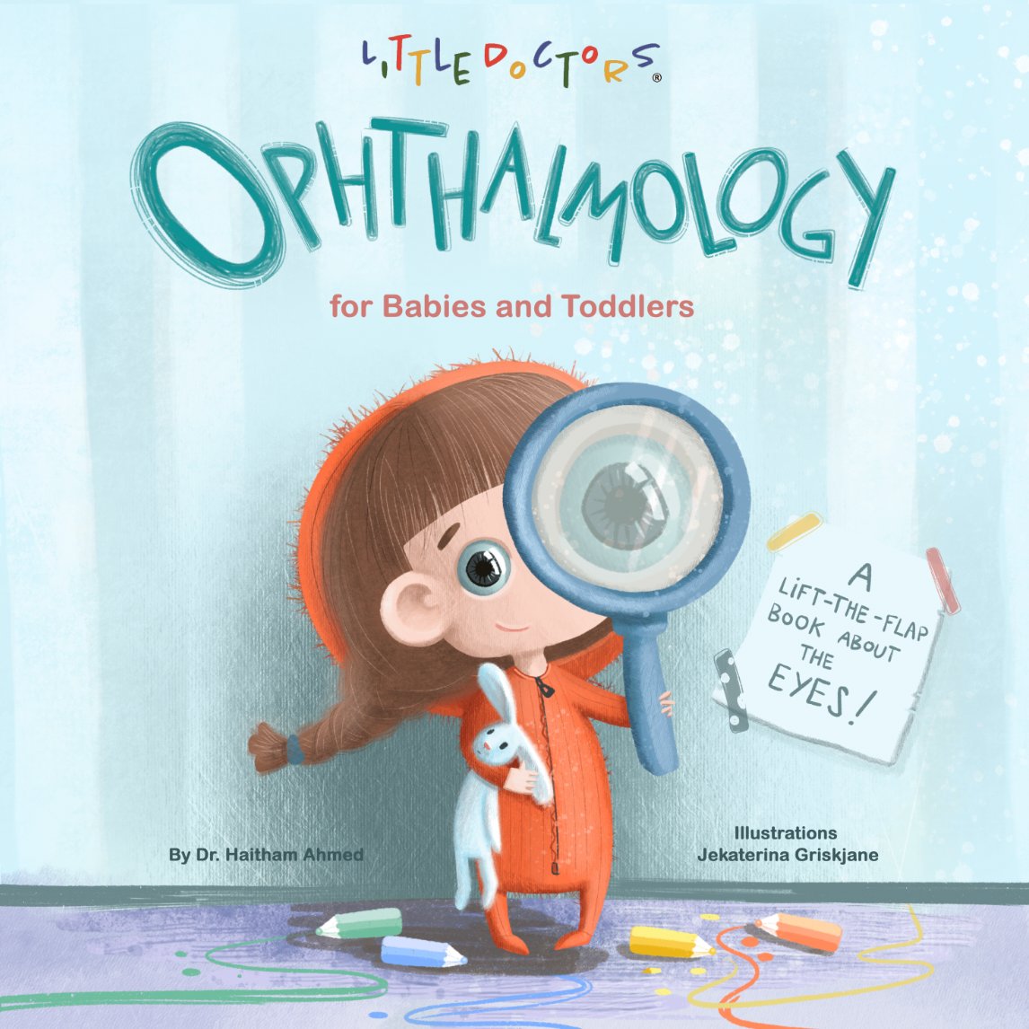Ophthalmology for Babies and Toddlers lift-the-flap book